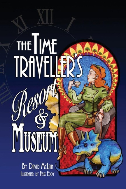 The Time Travellers Resort and Museum