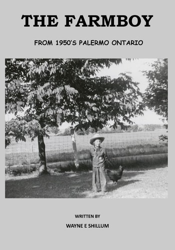 The Farmboy From 1950's Palermo Ontario