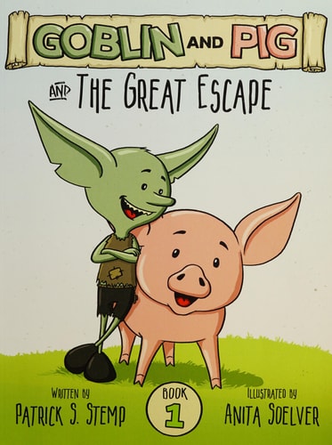 The Great Escape (Goblin and Pig 1)