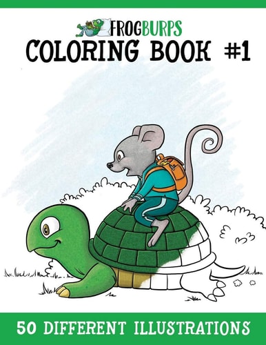 Frogburps Coloring Book #1 A Family Coloring Book