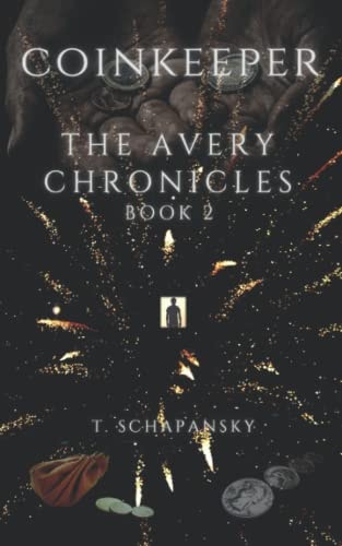 Coinkeeper The Avery Chronicles - Book 2