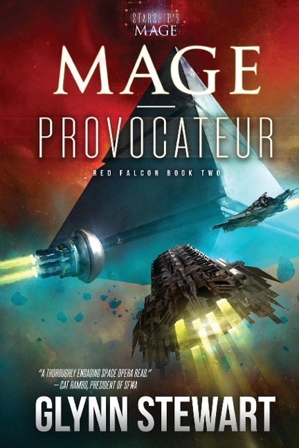 Mage-Provocateur: A Starships Mage Universe Novel