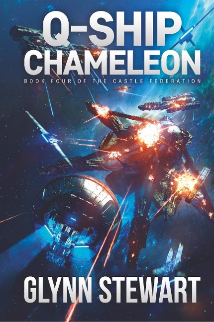 Q-Ship Chameleon: Castle Federation Book 4