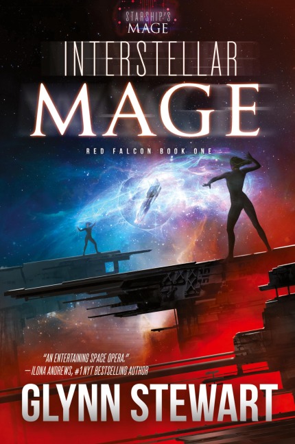 Interstellar Mage: A Starships Mage Universe Novel