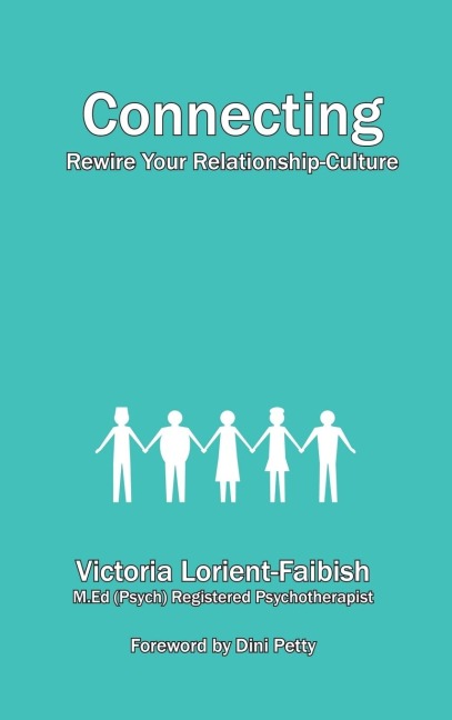 Connecting - Rewire Your Relationship-Culture