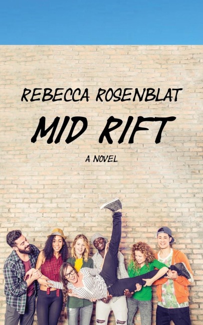 Mid Rift: A novel