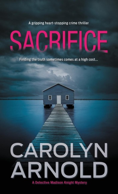 Sacrifice: A gripping heart-stopping crime thriller