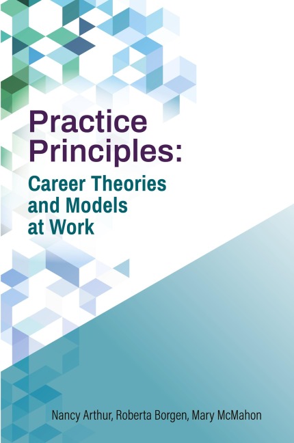 Practice Principles: Career Theories and Models at Work