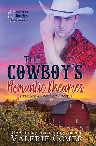 The Cowboy's Romantic Dreamer A Christian Romance