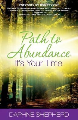 Path to Abundance: Its Your Time