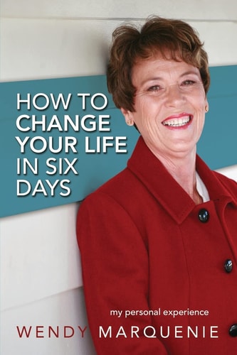 How to Change Your Life in Six Days My Personal Experience