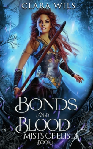 Bonds and Blood An Epic Fantasy Reverse Harem