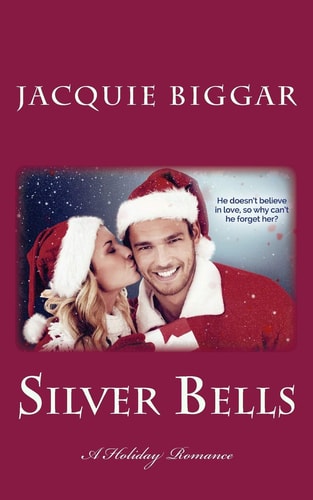 Silver Bells A Holiday Romance