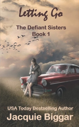 Letting Go The Defiant Sisters- Book1