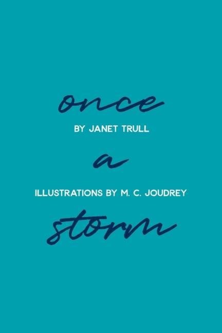 Once a Storm: Grief