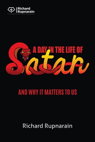 A Day in the Life of Satan And Why It Matters to Us