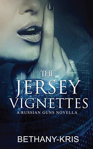 The Jersey Vignettes A Russian Guns Novella