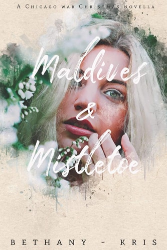 Maldives & Mistletoe A Chicago War Christmas Novella