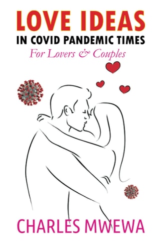 Love Ideas in Covid Pandemic Times For Couples & Lovers