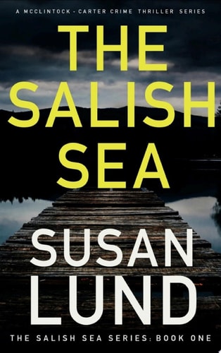 The Salish Sea The Salish Sea Series: Book One