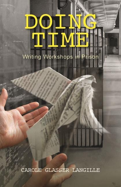 Doing Time: Writing Workshops in Prison
