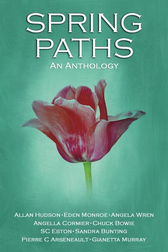 Spring Paths An Anthology
