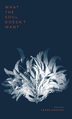 What the Soul Doesnt Want