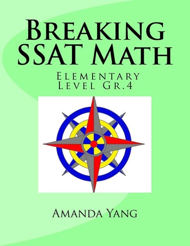 Breaking SSAT Math Elementary Level Gr. 4