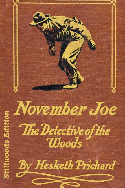 November Joe: Detective of the Woods