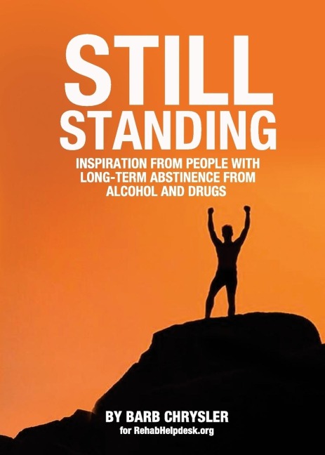 Still Standing: Inspiration From People With Long-Term Abstinence From Alcohol and Drugs