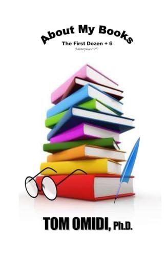 About My Books The First Dozen + 6 Masterpieces!!!