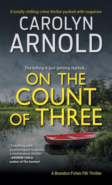 On the Count of Three: A totally chilling crime thriller packed with suspense
