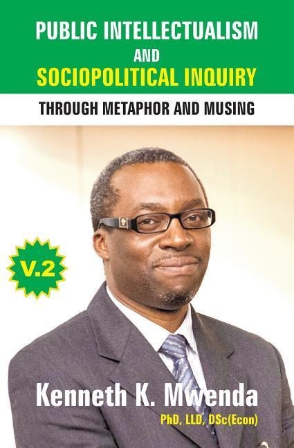 Public Intellectualism and Sociopolitical Inquiry through Metaphor and Musing: Volume 2