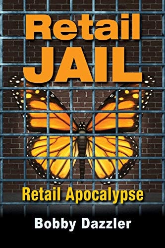 Retail Jail Retail Apocalypse
