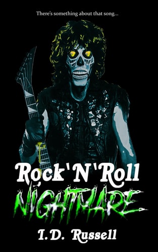 Rock 'N' Roll Nightmare River City Hell Book 1