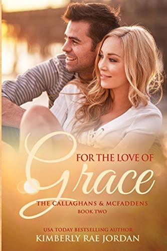 For the Love of Grace A Christian Romance
