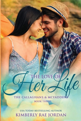 The Love of Her Life A Christian Romance