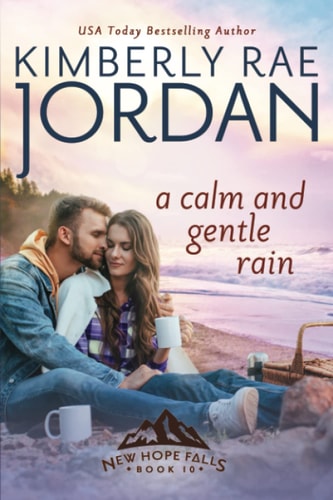 A Calm and Gentle Rain A Christian Romance