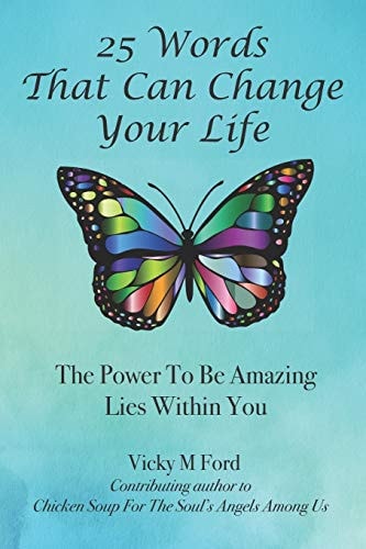 25 Words That Can Change Your Life The Power To Be Amazing Lies Within You