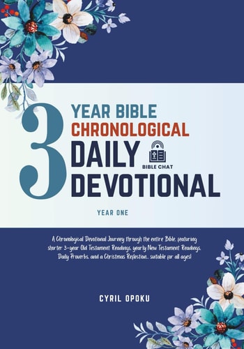 3-Year Bible Chronological Daily Devotional (Year One)