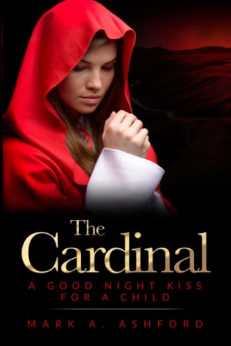 The Cardinal - a Good Night Kiss for a Child