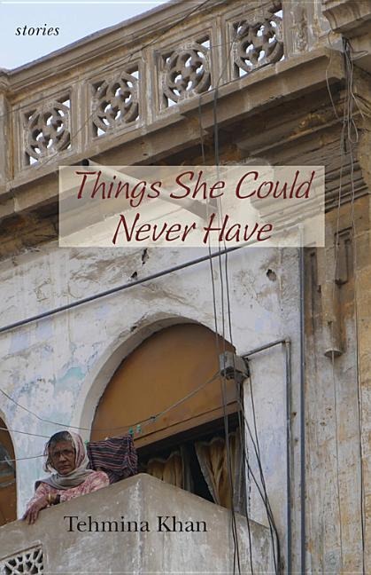 Things She Could Never Have