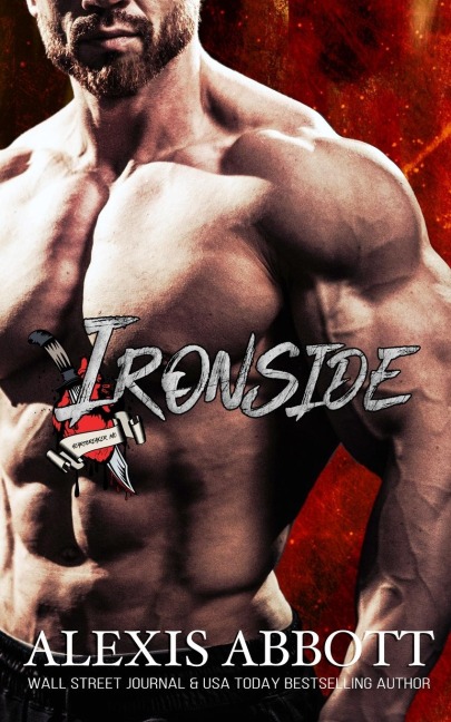 Ironside: A Bad Boy Biker Romance