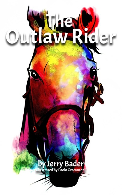 The Outlaw Rider: If youre not prepared to cheat, youre not prepared to win.