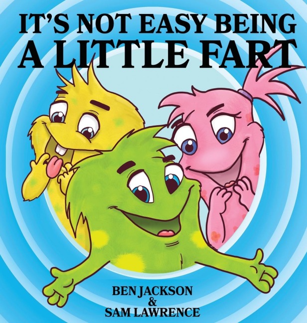 Its Not Easy Being A Little Fart