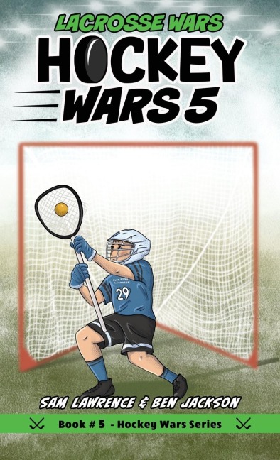 Hockey Wars 5: Lacrosse Wars