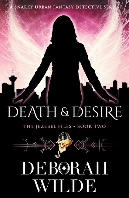 Death & Desire: A Snarky Urban Fantasy Detective Series