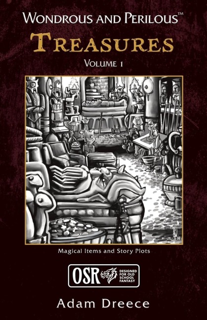 Wondrous and Perilous(TM) Treasures Volume 1, for Old School Fantasy