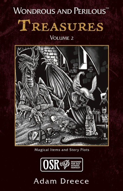 Wondrous and Perilous(TM) Treasures Volume 2, for Old School Fantasy