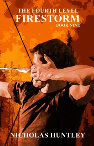 The Fourth Level - Book Nine - Firestorm